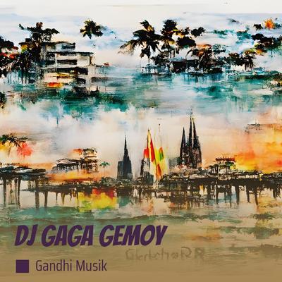 Dj Gaga Gemoy's cover