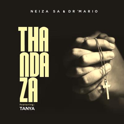 Thandaza (feat. Tanya) By Neiza SA, Dr 'Mario, Tanya's cover