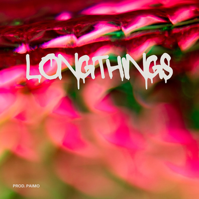 LONGTHINGS's cover