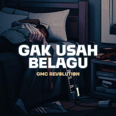 Ga Usah Belagu's cover