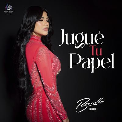 Jugué Tu Papel By Brunella Torpoco's cover