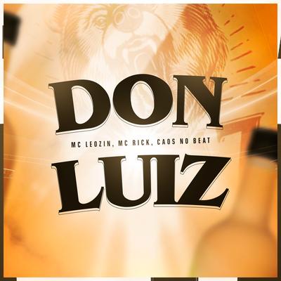 Don Luiz By CAO$, Mc Leozin, MC Rick's cover