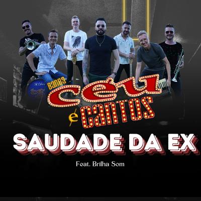 Saudade da Ex (feat. Brilha Som)'s cover