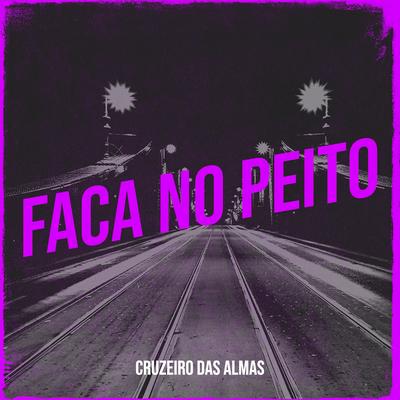 Faca No Peito's cover