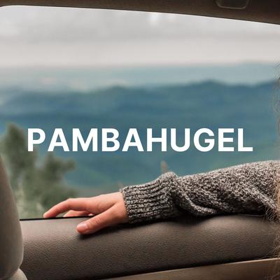 PAMBAHUGEL's cover