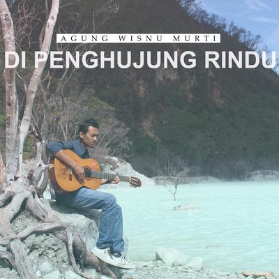 DI PENGHUJUNG RINDU's cover