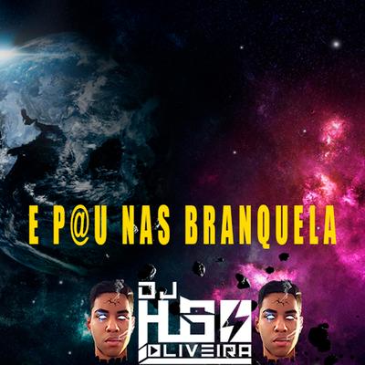 E   PAU NAS BRANQUELA's cover