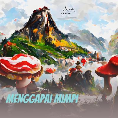 menggapai mimpi's cover