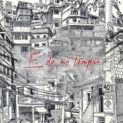 É de Mó Tempão By MC Xenon, DJ Lukinha's cover