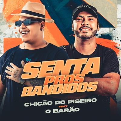 Senta Pros Bandidos's cover
