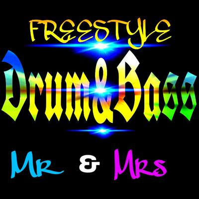Mr and mrs drum and bass By Freestyle, NSC's cover