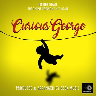Upside Down (From "Curious George")'s cover