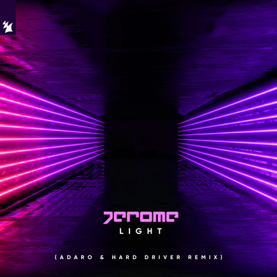 Light (Adaro & Hard Driver Remix) By Adaro, Hard Driver, Jerome's cover