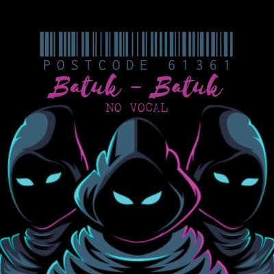 Batuk Batuk (Instrumental Version)'s cover