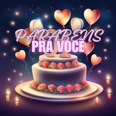 PARABÉNS PRA VOCÊ's cover