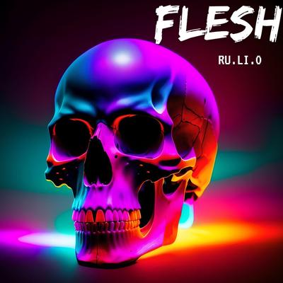 Flesh By ru.li.o's cover