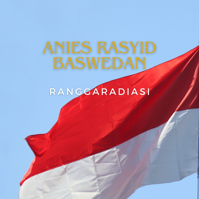 Anies Rasyid Baswedan's cover