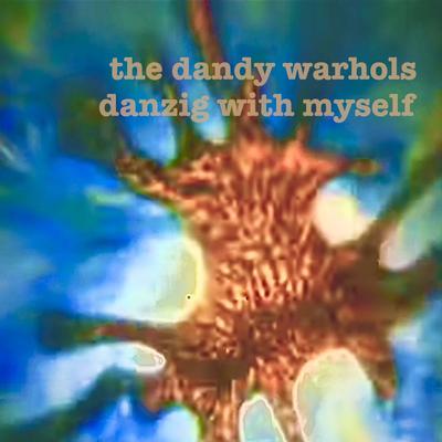 Danzig With Myself By The Dandy Warhols, Frank Black's cover