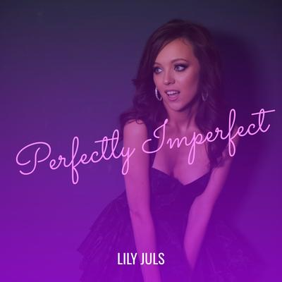 Perfectly Imperfect By Lily Juls's cover