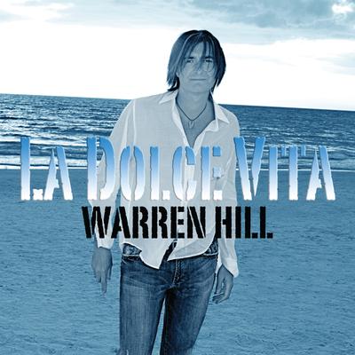 La Dolce Vita By Warren Hill's cover