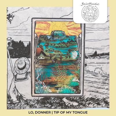 Tip of My Tongue By Lo, Donner's cover