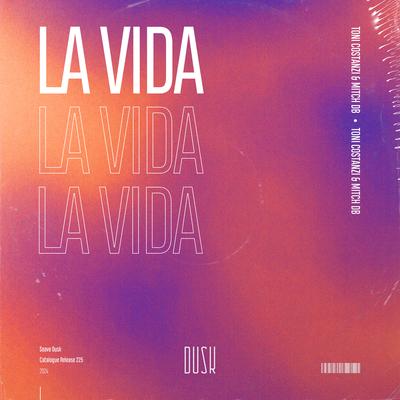 La Vida By Toni Costanzi, MITCH DB's cover