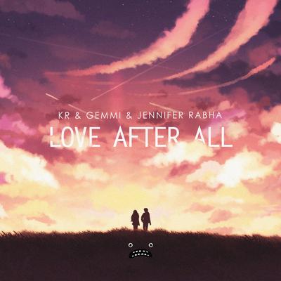 Love After All By KR, Gemmi, Jennifer Rabha's cover