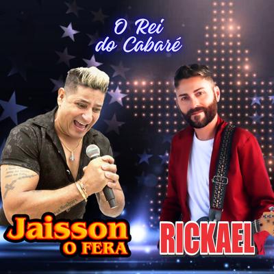 O Rei do Cabaré (feat. Rickael)'s cover
