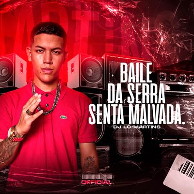 Baile da Serra, Senta Malvada's cover