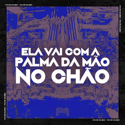 Ela Vai Com a Palma da Mão no Chão's cover