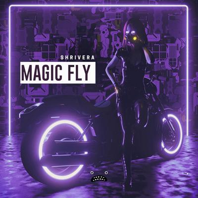 Magic Fly By Shrivera's cover