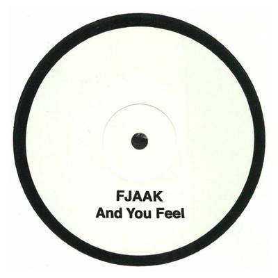 And You Feel By FJAAK's cover