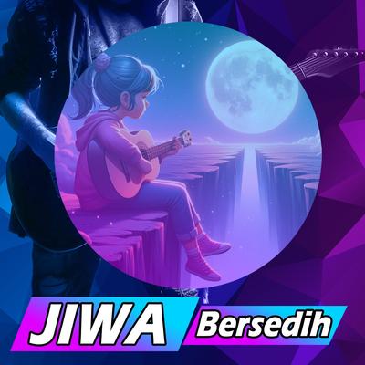 Jiwa Bersedih's cover