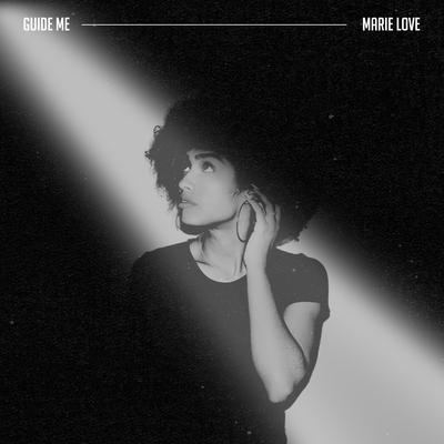 Guide Me By Marie Love's cover