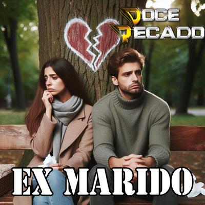 Ex Marido's cover