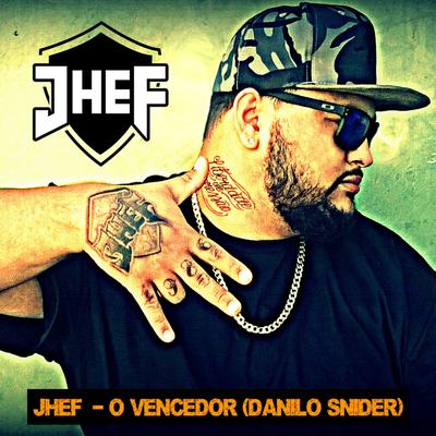 O Vencedor (Danilo Snider) By Jhef's cover