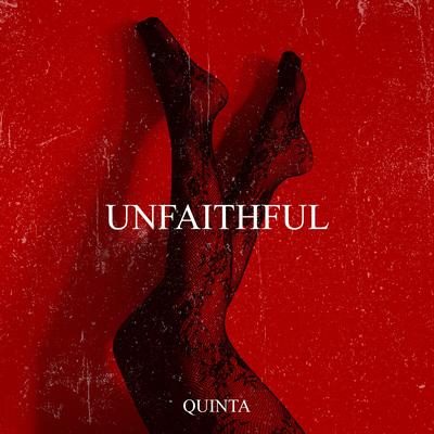 Unfaithful By QUINTA's cover