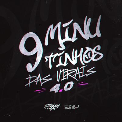 9 Minutinhos das Virais 4.0 By DJ Stanley, WL DÚ VS OFC, ARTHUR DE AFC's cover