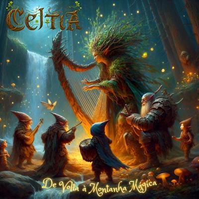De Volta à Montanha Mágica By Celtia's cover
