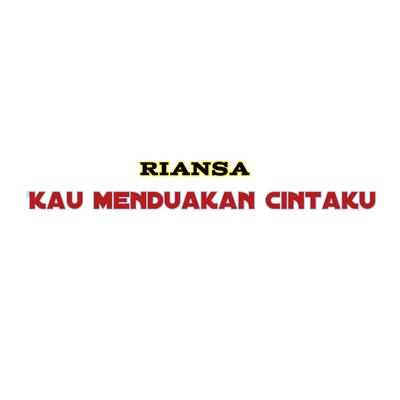 Kau Menduakan Cintaku's cover