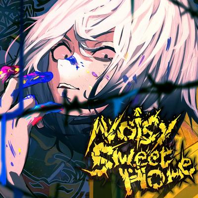 Noisy Sweet Home's cover