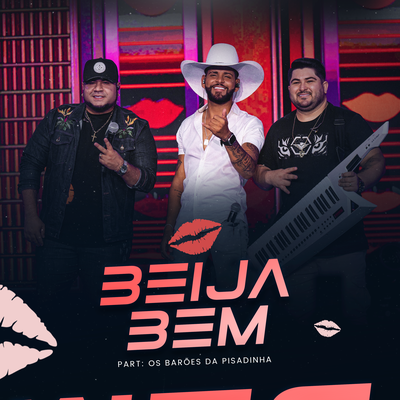 Beija Bem By Guilherme Silva, Os Barões Da Pisadinha's cover