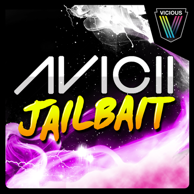 Jailbait (Sneaker Fox Remix) By Avicii, Sneaker Fox's cover