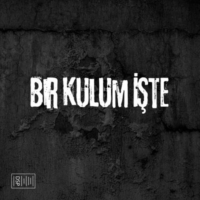 Bir Kulum İşte's cover