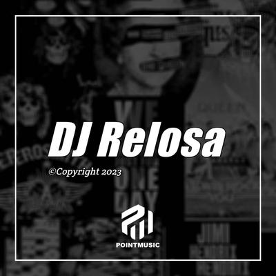 DJ Relosa's cover