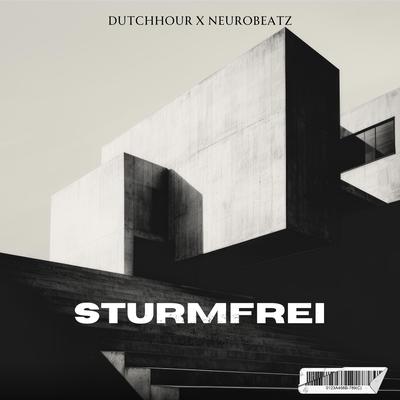 Sturmfrei (NeuroBeatz Remix) By Dutch Hour, NeuroBeatz's cover