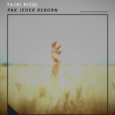 Pak Jeder Reborn By Fajri Rizqi's cover