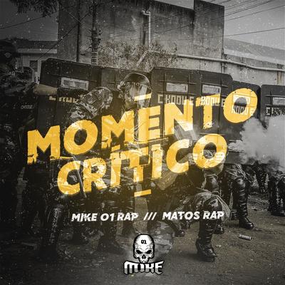 Momento Crítico By Mike 01 Rap, Matos Rap's cover