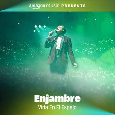 Vida En El Espejo (Amazon Music Presents) Noches de Salón desde el Auditorio Nacional's cover