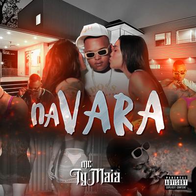 Na Vara By MC Tymaia's cover